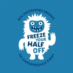 Freeze Your Half Off, An Awesomesauce Event presented by Run Chattanooga logo
