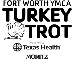 Fort Worth YMCA Turkey Trot presented by Texas Health and Moritz Dealerships logo