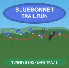 Bluebonnet Trail Run 50 Miler • 50K • Marathon • Half Marathon & Ruck • 10K • 5K • Last Runner Standing logo