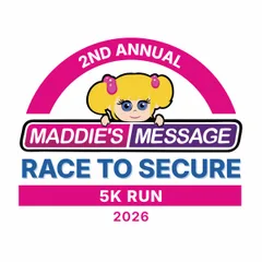 Maddie's Message Race to Secure 5K logo
