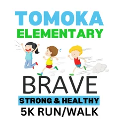 Tomoka Brave, Strong & Healthy 5K Run/Walk logo