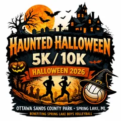 HAUNTED HALLOWEEN 5K & 10K RUN / WALK: A fundraiser for the Spring Lake Schools Boys' volleyball program. logo